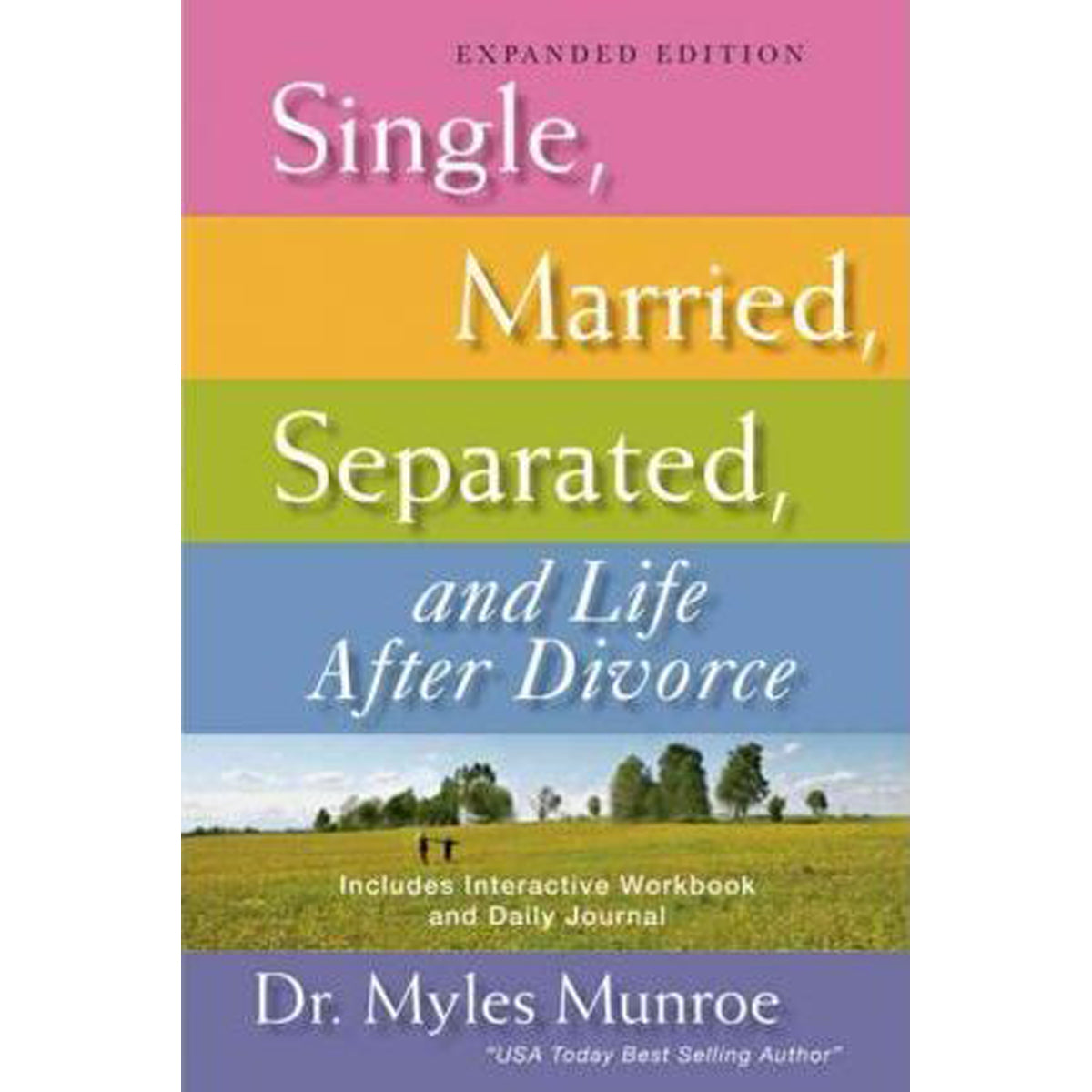 Single, Married, Separated And Life After Divorce Expanded Edition (Paperback)
