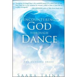 Encountering God Through Dance (Paperback)