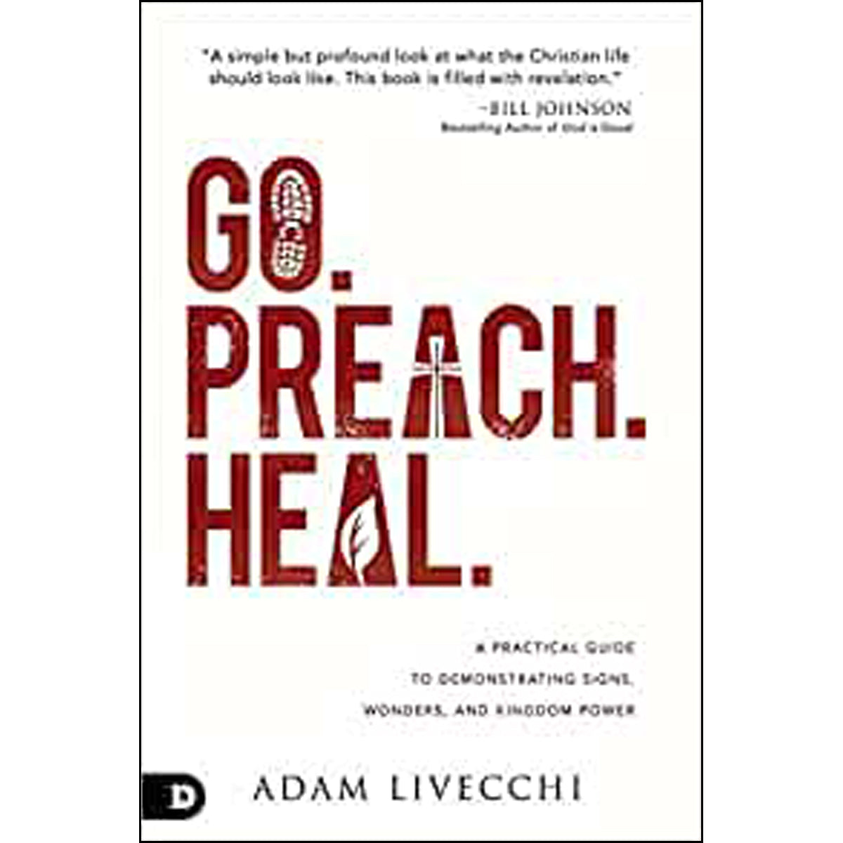 Go Preach Heal (Paperback)