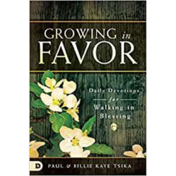 Growing In Favor: Daily Devotions For Walking In Blessing (Paperback)
