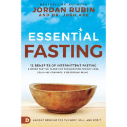 Essential Fasting: 12 Benefits / Intermittent Fasting / Other Fasting Plans / Weight Loss (Hardcover