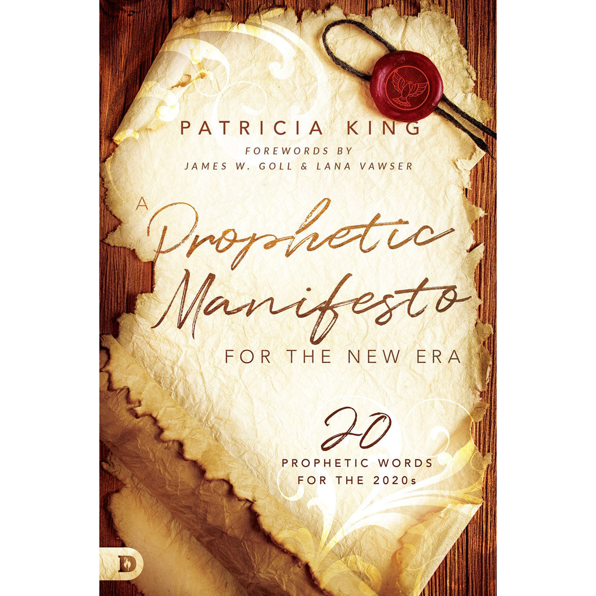 A Prophetic Manifesto For The New Era: 20 Prophetic Words For The 2020S (Paperback)