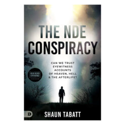 The NDE Conspiracy: Can We Trust Eyewitness Accounts of Heaven, Hell, and the Afterlife? PB