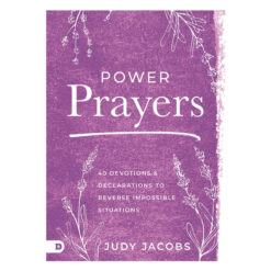 Power Prayers: 40 Devotions and Declarations to Reverse Impossible Situations (Paperback)