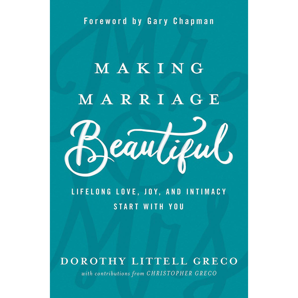 Making Marriage Beautiful (Hardcover)