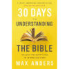 30 Days To Understanding The Bible 30th Anniversary (Paperback)