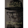 I Can Only Imagine (Paperback)
