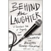 Behind The Laughter: A Comedian's Tale Of Tragedy And Hope (Paperback)