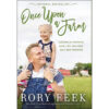 Once Upon A Farm: Lessons On Growing Love, Life / Hope On / New Frontier (Paperback)