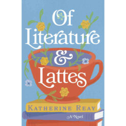 Of Literature And Lattes (Paperback)