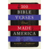 100 Bible Verses That Made America (Paperback)