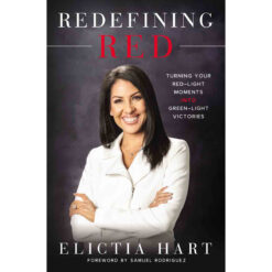 Redefining Red: Turning Your Redlight Moments Into Greenlight Victor (Paperback)
