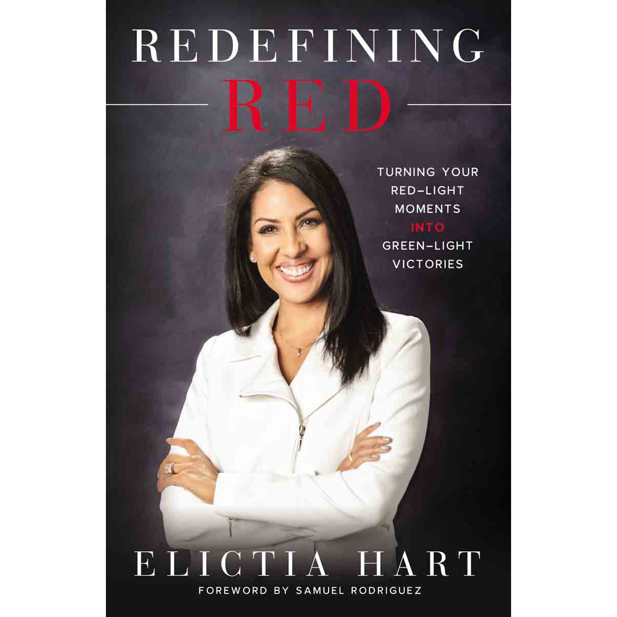 Redefining Red: Turning Your Redlight Moments Into Greenlight Victor (Paperback)