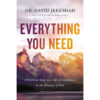 Everything You Need: 8 Essential Steps To A Life Of Confidence In The Promises Of God (Paperback)