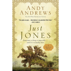 Just Jones: Sometimes A Thing Is Impossible … Until It Is Actually Done (A Noticer Book)(Hardcover)