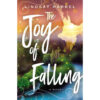 The Joy Of Falling (Paperback)