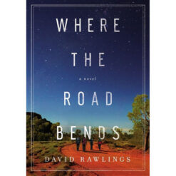 Where The Road Bends (Hardcover)