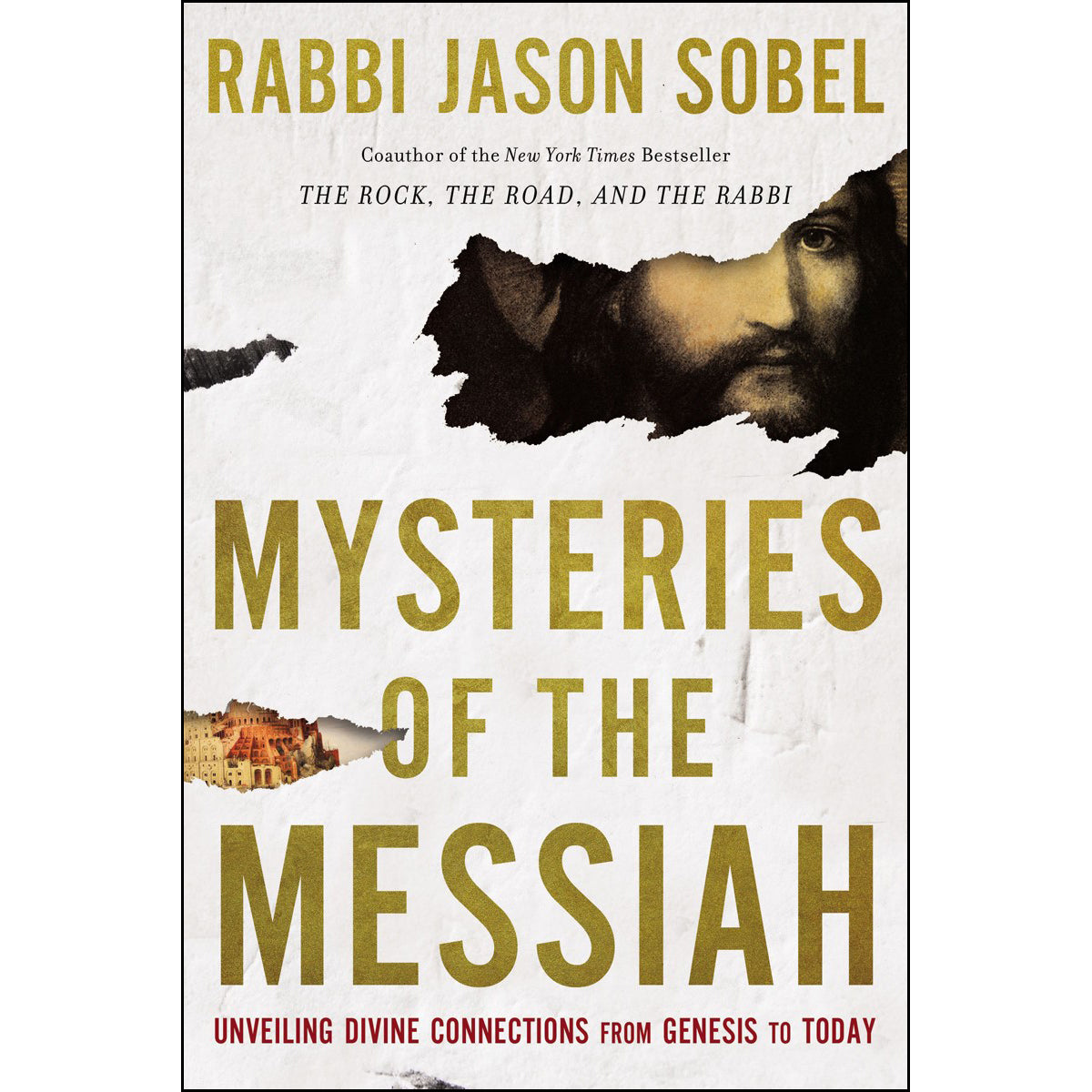 Mysteries Of The Messiah: The Rock, The Road, The Rabbi (Paperback)