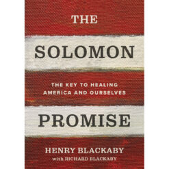 The Solomon Promise: The Key To Healing America And Ourselves (Hardcover)