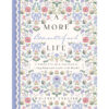 A More Beautiful Life: A Simple Five-Step Approach To Living Balanced Goals With Heart (Hardcover)