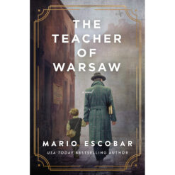The Teacher Of Warsaw: A Novel (Paperback)
