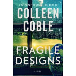 Fragile Designs: A Novel (Hardcover)