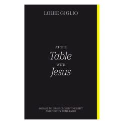 At The Table With Jesus: 66 Days To Draw Closer To Christ And Fortify Your Faith (Paperback)
