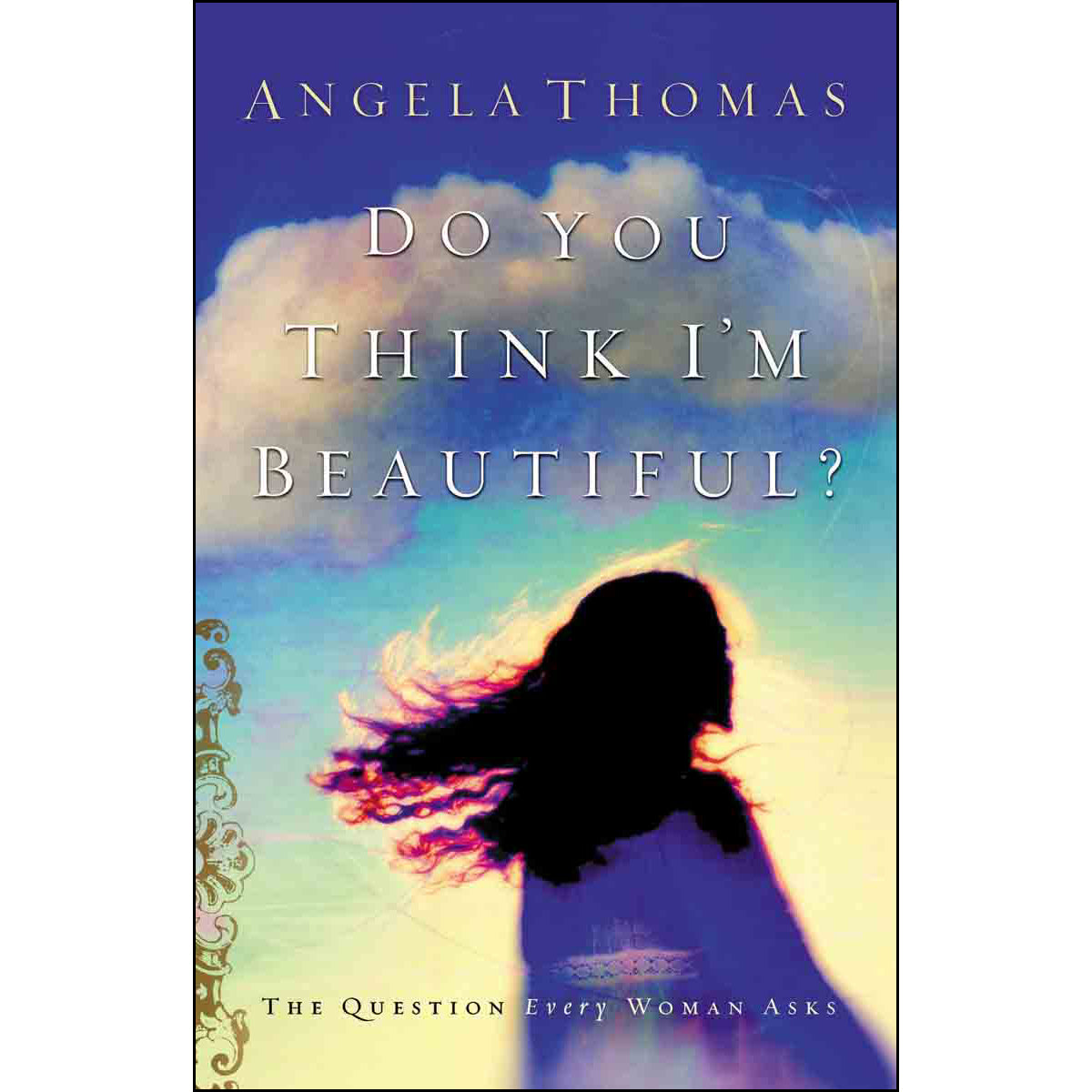 Do You Think I'm Beautiful? (Paperback)