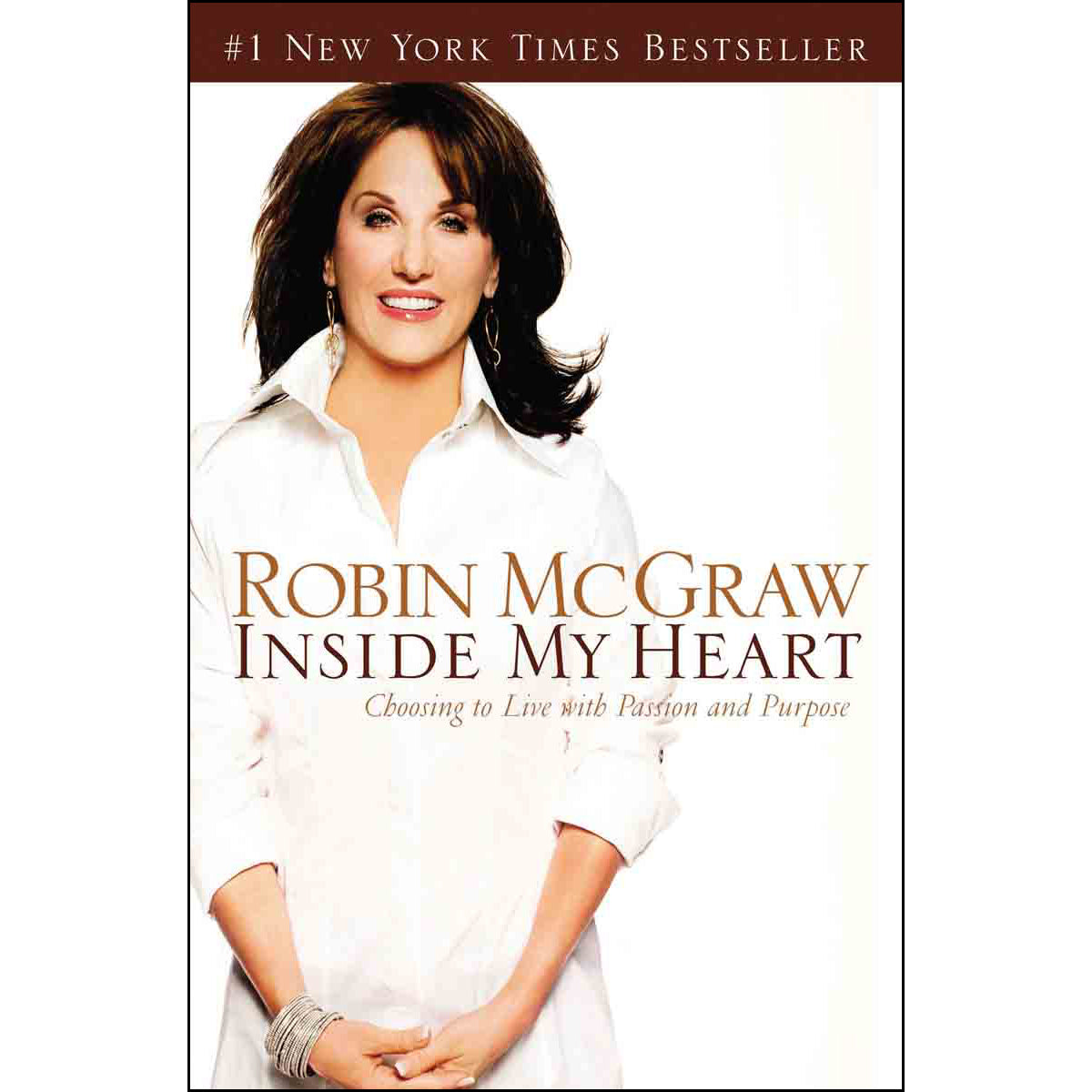 Inside My Heart: Choosing To Live With Passion And Purpose (Paperback)