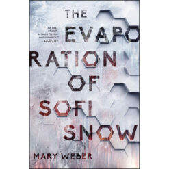 The Evaporation Of Sofi Snow (1 Sofi Snow)(Paperback)