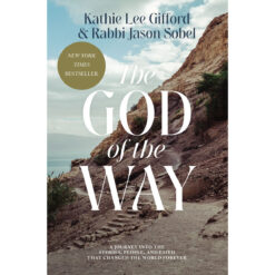 The God Of The Way: A Journey Into The Stories (Paperback)