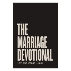 The Marriage Devotional: 52 Days to Strengthen the Soul of Your Marriage (Paperback)