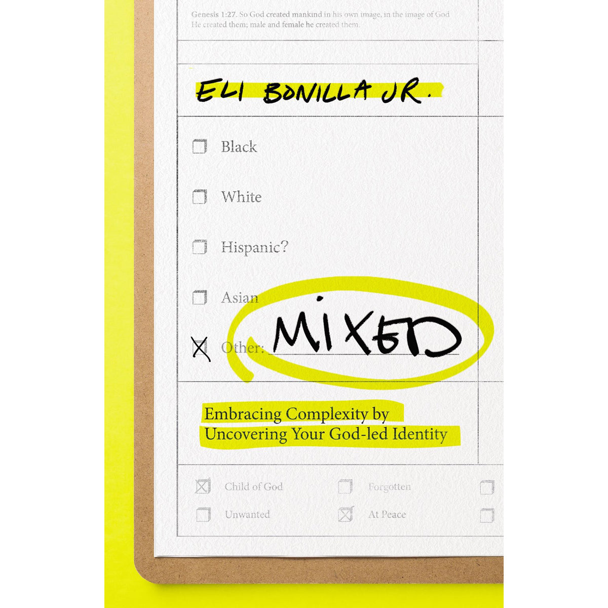 Mixed: Embracing Complexity By Uncovering Your God-Led Identity (Paperback)