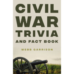 Civil War Trivia And Fact Book (Paperback)