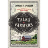 Talks To Farmers: Inspiring, Uplifting, Faith-Building Meditations (Paperback)