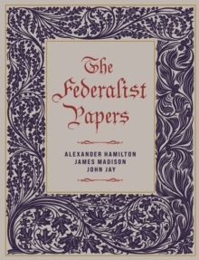 The Federalist Papers - 9780785847601