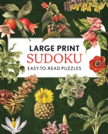 Large Print Sudoku : Easy-to-Read Puzzles - 9780785847984