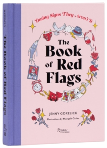 The Book of Red Flags : Dating Signs They Arent It - 9780789346209