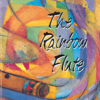 THE RAINBOW FLUTE