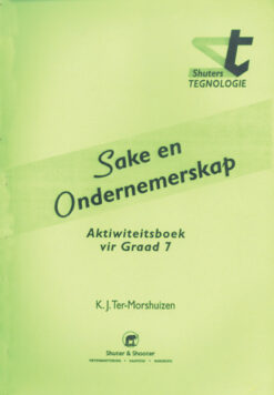 SHUTERS PRIMERE TEGN.AKT.VIR GRAAD 7 SAKE EN ONDERNEMERSKAP