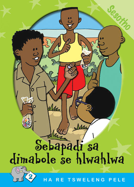 HA RE TSWELENG PELE SERIES: LEVEL 2 BOOK 4: SEBAPADI SA …