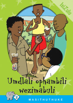 MASIQHUBELE PHAMBILI SERIES LEVEL 2 BOOK 4 UMDLALI ...