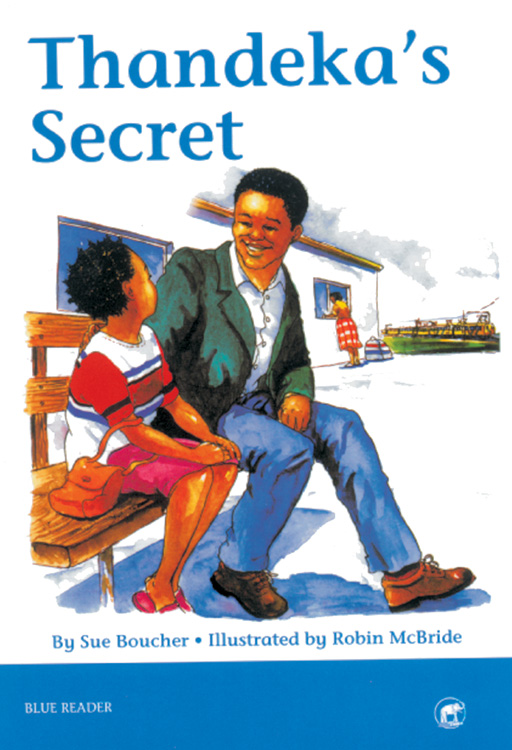 JUMBO SERIES BLUE READER BOOK 4 THANDEKA'S SECRET