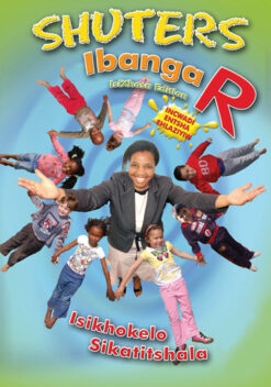 SHUTERS GRADE R (XHOSA) TEACHER'S MANUAL