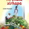 WE MAKE A GARDEN: (XITSONGA) HI ENDLA XIRHAPA