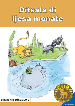 BIG BOOK (SETSWANA) 2: DITSALA DI A IJESA MONATE