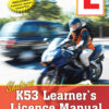 SHUTERS K53 LEARNER'S LICENCE MANUAL