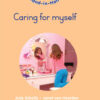 HAND IN HAND GRADE R (SB) BK 11: CARING FOR MYSELF