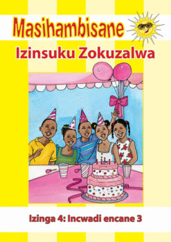 MASIHAMBISANE IBANGA R READER BK 15:IZINSUKU ZOKUZALWA