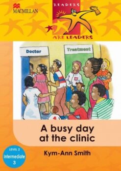Readers Are Leaders Grade 2 Intermediate Busy Day At Clinic
